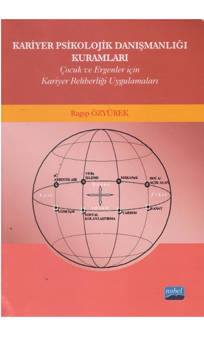 Kariyer Psikolojik Danışmanlığı Kuramları - Ragıp Özyürek