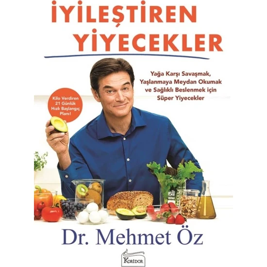 İyileştiren Yiyecekler - Mehmet Öz