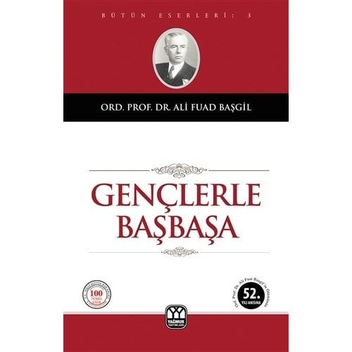 Gençlerle Başbaşa - Ali Fuat Başgil