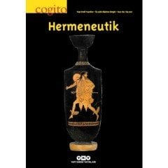 Hermeneutik - Cogito Üç Aylık Düşünce Dergisi Sayı:89 / Kış 2017