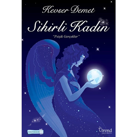 Sihirli Kadın - Kevser Demet