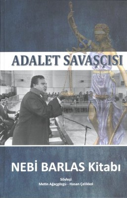 Adalet Savaşçısı Nebi Barlas Kitabı
