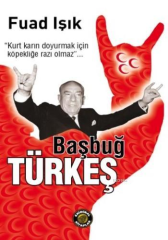 Başbuğ Türkeş - Fuad Işık