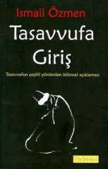 Tasavvufa Giriş - İsmail Özmen