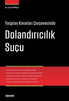 Dolandırıcılık Suçu - Gani Kamışlı (SEÇKİN YAYINLARI)