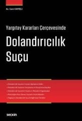 Dolandırıcılık Suçu - Gani Kamışlı (SEÇKİN YAYINLARI)