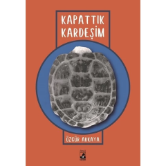 Kapattık Kardeşim - Özgür Akkaya